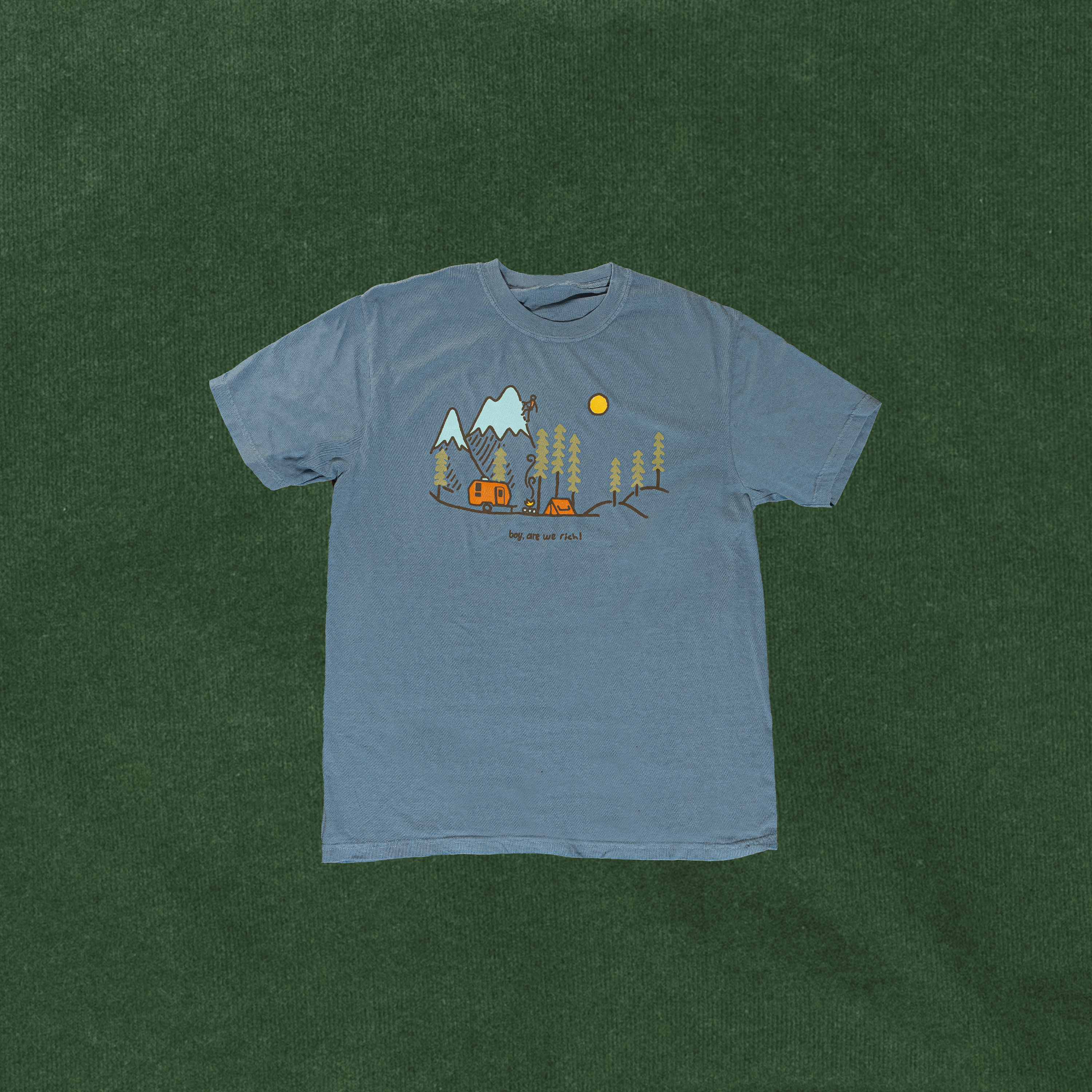 "Boy Are We Rich" Tee